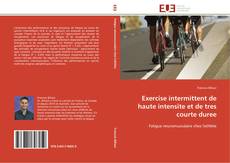Buchcover von Exercise intermittent de haute intensite et de tres courte duree