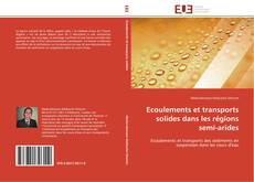 Buchcover von Ecoulements et transports solides dans les régions semi-arides