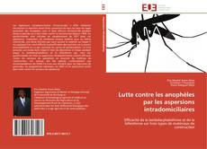 Bookcover of Lutte contre les anophèles par les aspersions intradomiciliaires