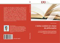 Bookcover of L’échec scolaire en classe de philosophie