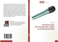 Copertina di Contexte socio-économique des médias au Congo-Brazzaville