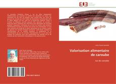 Buchcover von Valorisation alimentaire de caroube