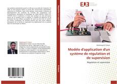 Обложка Modèle d'application d'un système de régulation et de supervision