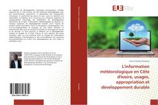 Capa do livro de L'information météorologique en Côte d'Ivoire, usages, appropriation et développement durable 