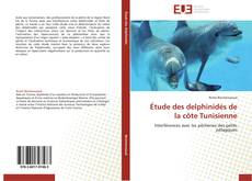 Étude des delphinidés de la côte Tunisienne的封面