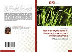 Capa do livro de Réponses physiologiques des plantes aux facteurs environnementaux 