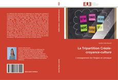 La Tripartition Créole-croyance-culture kitap kapağı