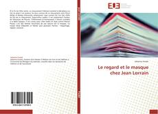 Capa do livro de Le regard et le masque chez Jean Lorrain 