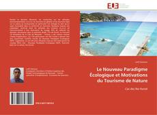 Portada del libro de Le Nouveau Paradigme Écologique et Motivations du Tourisme de Nature
