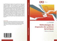 Méthodologies de diagnostic des systèmes dynamiques kitap kapağı