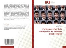 Portada del libro de Parkinson: effet de la musique sur les habiletés émotionnelles