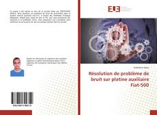 Copertina di Résolution de problème de bruit sur platine auxiliaire Fiat-500