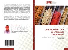 Bookcover of Les Bahunde Et Leur Connaissance Traditionnelle