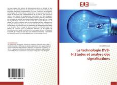La technologie DVB-H:Etudes et analyse des signalisations kitap kapağı