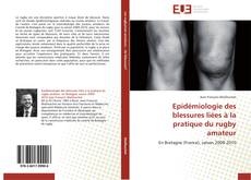 Capa do livro de Epidémiologie des blessures liées à la pratique du rugby amateur 