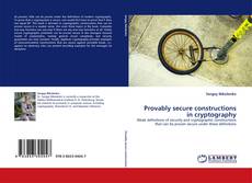 Copertina di Provably secure constructions in cryptography