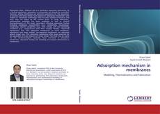 Adsorption mechanism in membranes kitap kapağı