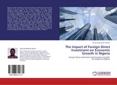 The Impact of Foreign Direct Investment on Economic Growth in Nigeria的封面