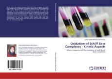 Bookcover of Oxidation of Schiff Base Complexes - Kinetic Aspects