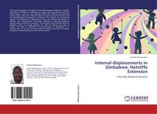 Internal displacements in Zimbabwe: Hatcliffe Extension kitap kapağı