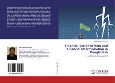 Capa do livro de Financial Sector Reform and Financial Intermediation in Bangladesh 