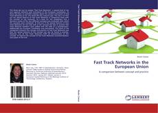 Capa do livro de Fast Track Networks in the European Union 