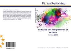 Borítókép a  Le Guide des Programmes et Actions - hoz