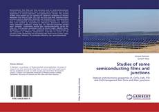 Buchcover von Studies of some semiconducting films and junctions