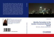 Borítókép a  Identity Formation in the London Investment Banking Sector - hoz