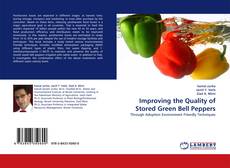 Improving the Quality of Stored Green Bell Peppers kitap kapağı