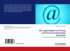 The Legal Regime on Privacy and Personal Information Protection kitap kapağı