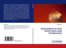 DEVELOPMENT OF HIGH POWER FIBER LASER TECHNOLOGIES kitap kapağı