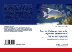 Buchcover von Zero oil discharge from ship: Improved protection of marine environment