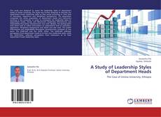 A Study of Leadership Styles of Department Heads kitap kapağı