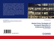 Buchcover von Market Entry Strategies of European Operators in Underserved Markets