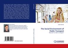 Couverture de The Social Environment of Public Transport