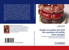 Portada del libro de Studies on quality and shelf life evaluation of buffalo meat sausages