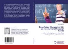 Copertina di Knowledge Management in an International Research Centre