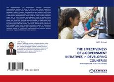 Portada del libro de THE EFFECTIVENESS OF e-GOVERNMENT INITIATIVES in DEVELOPING COUNTRIES