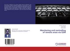 Buchcover von Monitoring and controlling of remote areas via GSM