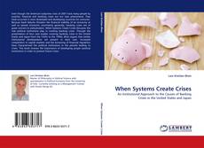 Capa do livro de When Systems Create Crises 