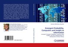 Buchcover von Emergent Probability, Computers and Insight as Information