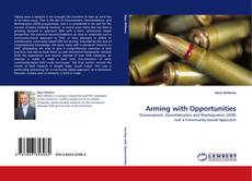 Copertina di Arming with Opportunities
