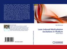 Buchcover von Laser Induced Multi-photon Excitations in Thallium
