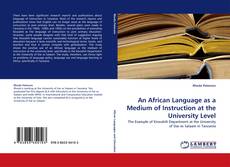 Capa do livro de An African Language as a Medium of Instruction at the University Level 