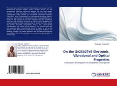 Bookcover of On the Ge2Sb2Te5 Electronic, Vibrational and  Optical Properties