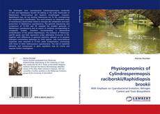 Couverture de Physiogenomics of Cylindrospermopsis raciborskii/Raphidiopsis brookii