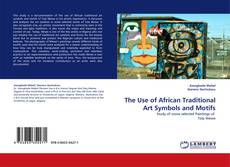 Обложка The Use of African Traditional Art Symbols and Motifs