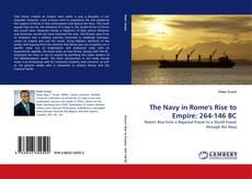 Capa do livro de The Navy in Rome''s Rise to Empire: 264-146 BC 