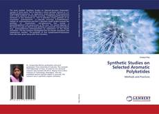 Synthetic Studies on Selected Aromatic Polyketides kitap kapağı